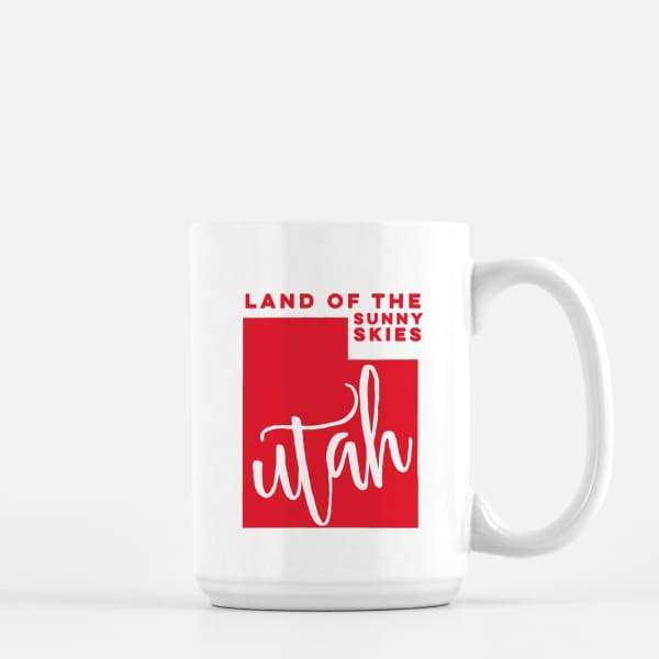 Utah State Song | Land of the Sunny Skies - Mug | 15 oz / Red - State Song
