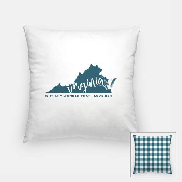 Virginia State Song | Is It Any Wonder That I Love Her - Pillow | Square / Teal - State Song