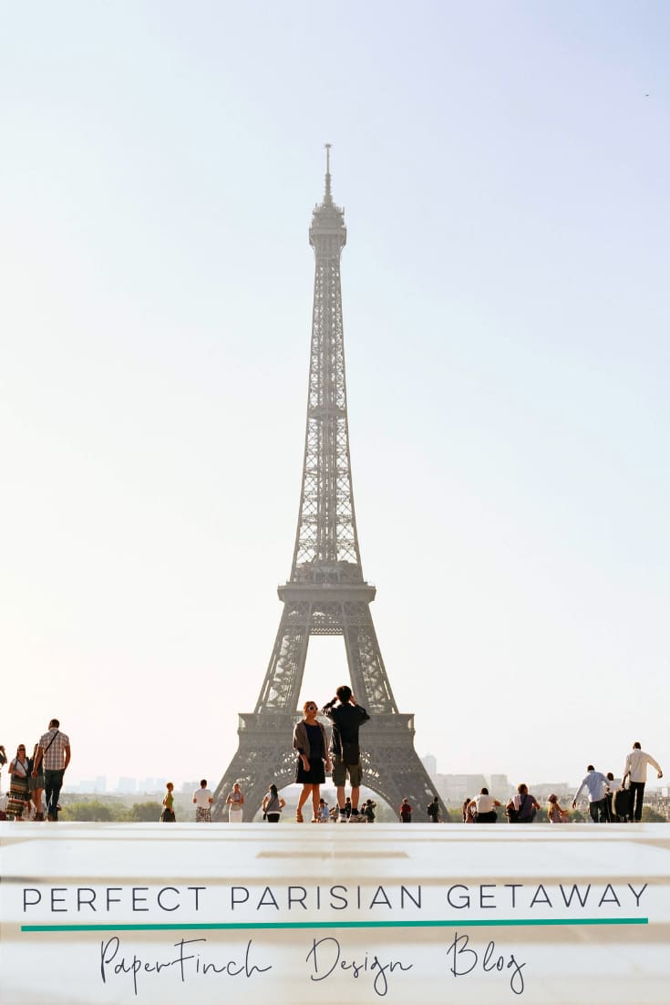The Perfect Parisian Getaway