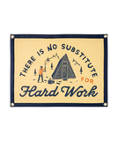 There is No Substitute for Hard Work Camp Flag