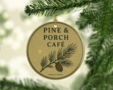 Pine & Porch Café Ornament — Pine Branch — Georgia Porch + Peach Collection