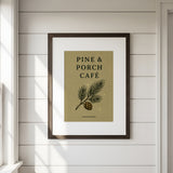 Pine Branch — Pine & Porch Café Art Print