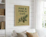 Pine Branch — Pine & Porch Café Art Print