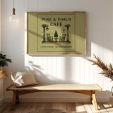 Good Coffee, Better Company — Pine & Porch Café Art Print