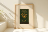 Fresh Citrus After 6 PM - Art Print | Bloom + Bourbon