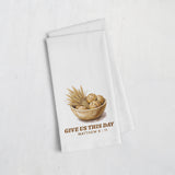 Give Us This Day Tea Towel | Taste + See Collection | Praise + Gratitude