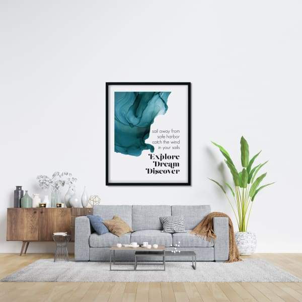 Explore Dream Discover - 5x7 Unframed Print - Quotes