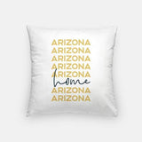 Home is Arizona | home state design - Pillow | Square / PaleGoldenRod - Home State List