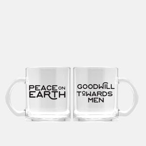 Peace on Earth + Goodwill Towards Men (set of 2) | glass 11 oz mug - Mugs