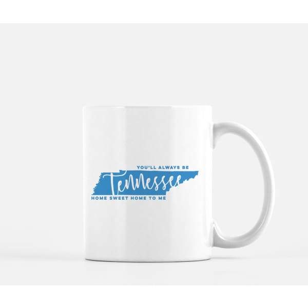 Tennessee State Song | You’ll Always Be Home Sweet Home To Me - Mug | 11 oz / DodgerBlue - State Song