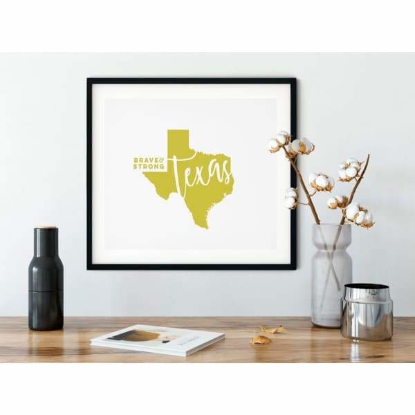 Texas State Song | Brave and Strong - 5x7 Unframed Print / Khaki - State Song