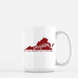 Virginia State Song | Is It Any Wonder That I Love Her - Mug | 15 oz / DarkRed - State Song