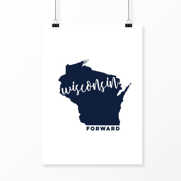 Wisconsin Forward Sign Shop Wisconsin at Paperfinch Design | Paperfinch Design