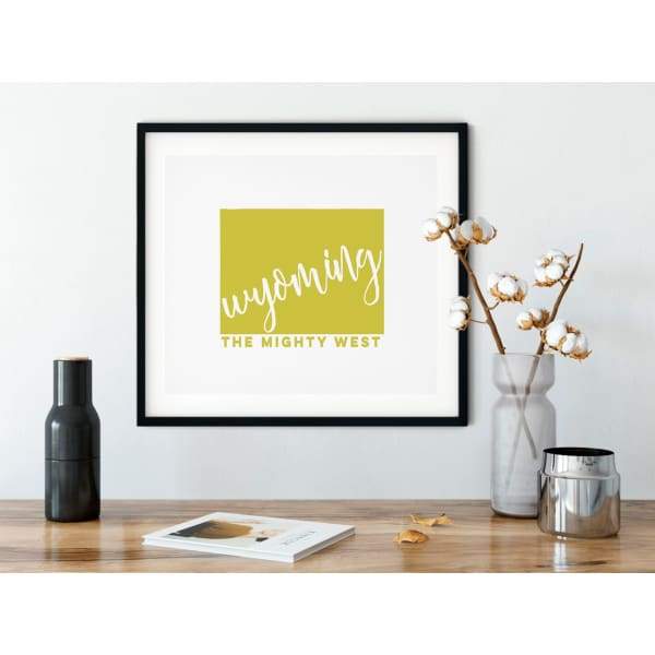 Wyoming State Song | The Mighty West - 5x7 Unframed Print / Khaki - State Song